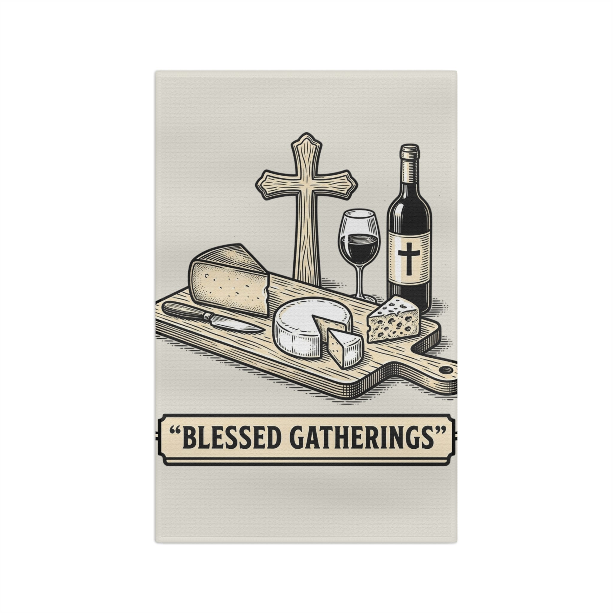 Tea Towel — "Blessed Gatherings" Christian Wine & Cheese Kitchen Towel