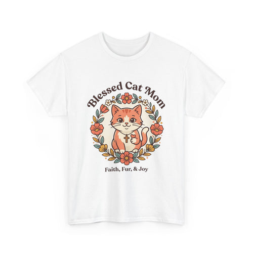 Blessed Cat Mom T-Shirt – Faith, Fur & Joy Floral Cat Mom Tee