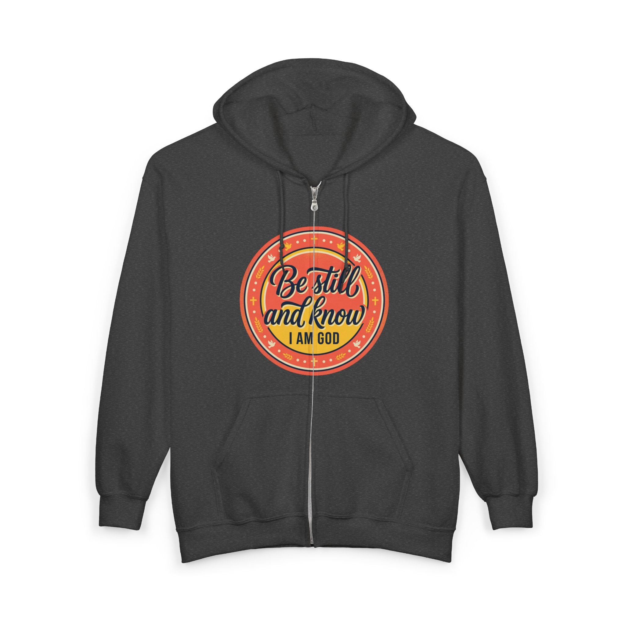 Zip Hoodie — “Be still and know that I am God” Inspirational Graphic Zip-Up