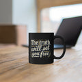 Christian Quote Mug — "The truth will set you free" Black Coffee Cup