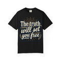 T-Shirt — "The Truth Will Set You Free" Inspirational Graphic Tee