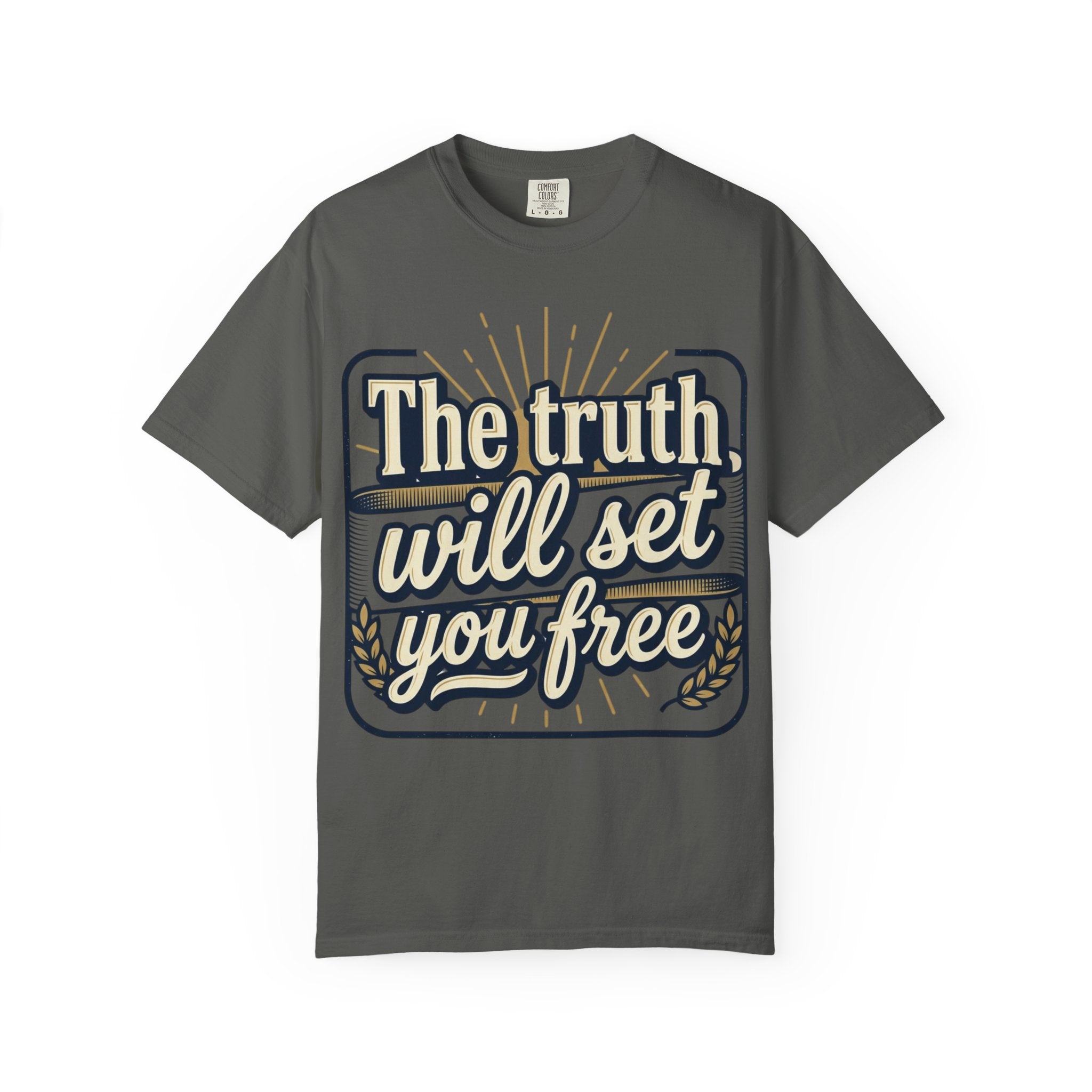 T-Shirt — "The Truth Will Set You Free" Inspirational Graphic Tee