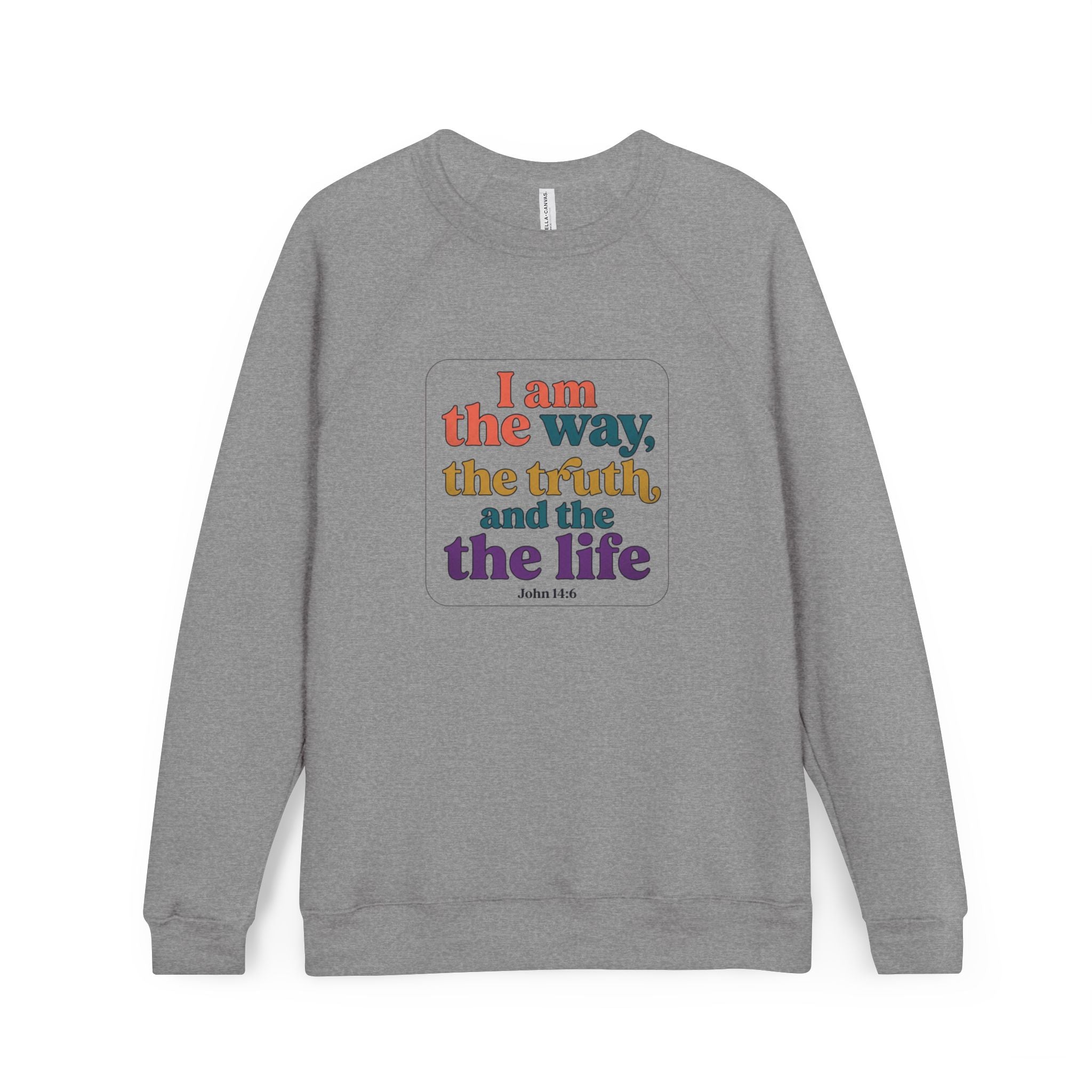 Christian Retro Rainbow Sweatshirt — "I am the way the truth and the life"