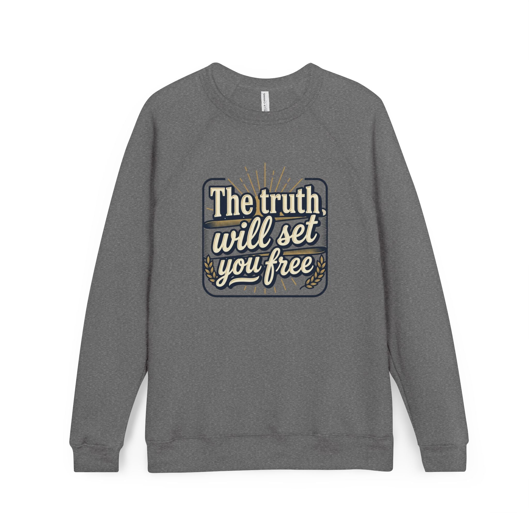 Christian - The truth will set you free Sweatshirt — "Faith"