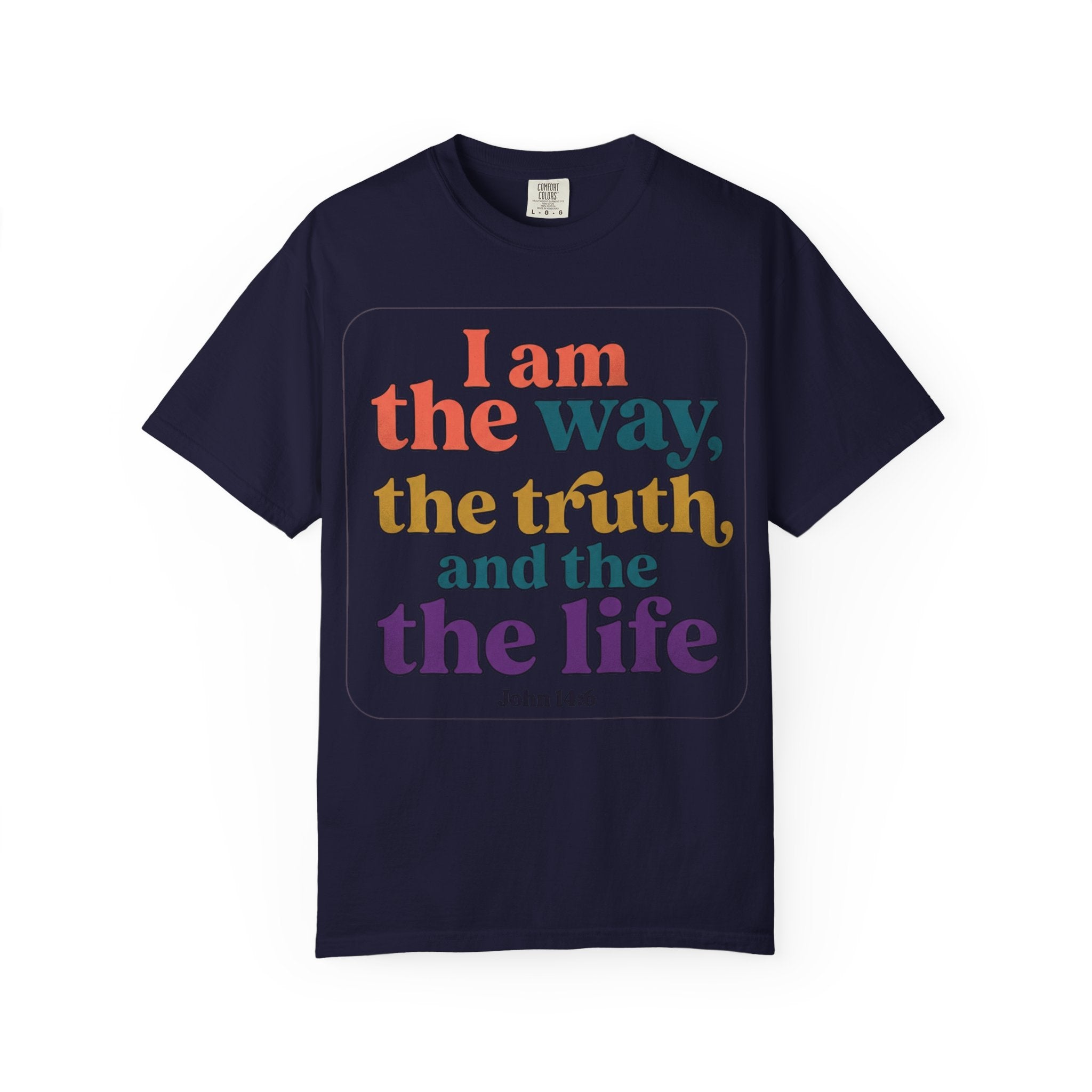Christian T-Shirt — "I Am the Way, the Truth, and the Life" Retro Scripture Tee (John 14:6)