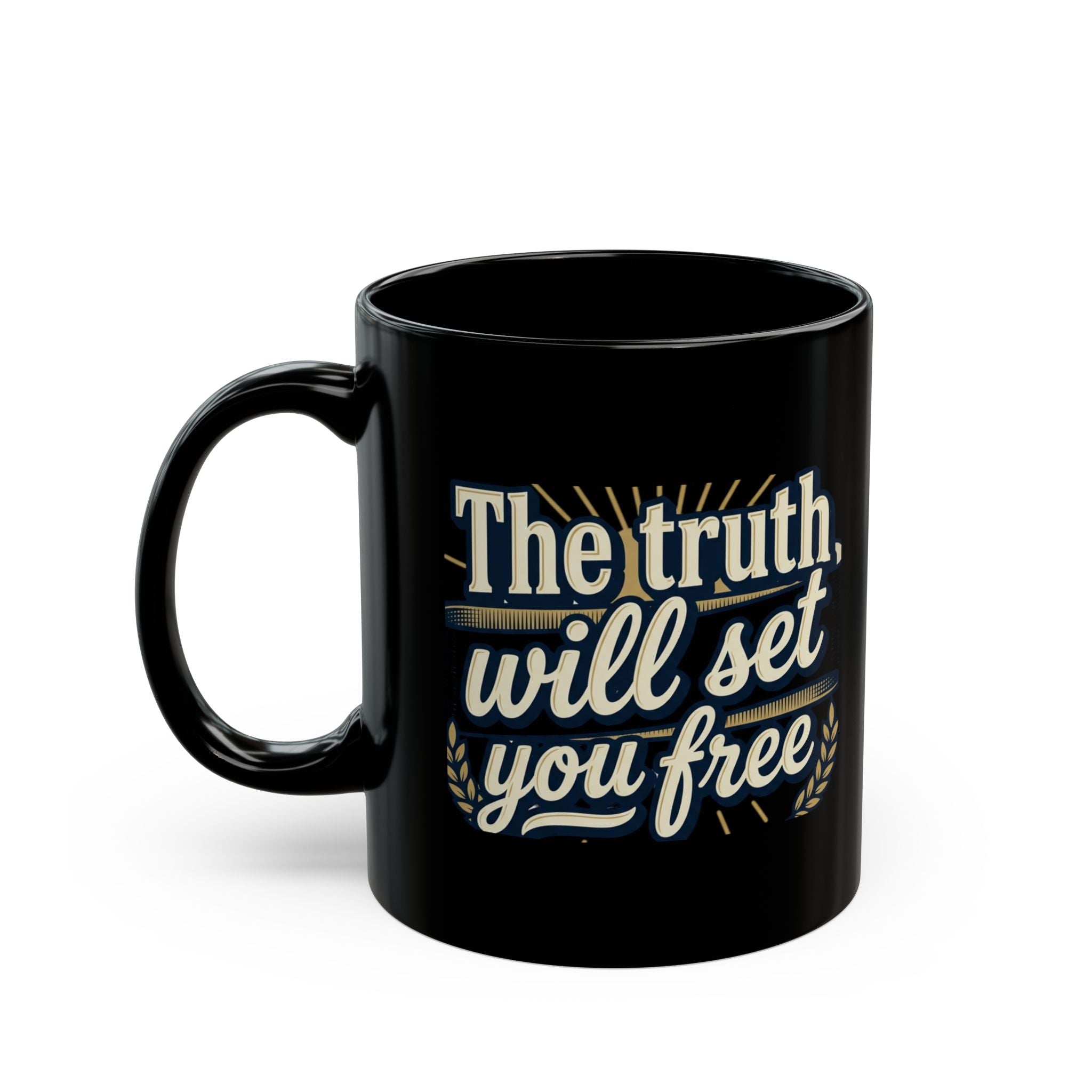 Christian Quote Mug — "The truth will set you free" Black Coffee Cup