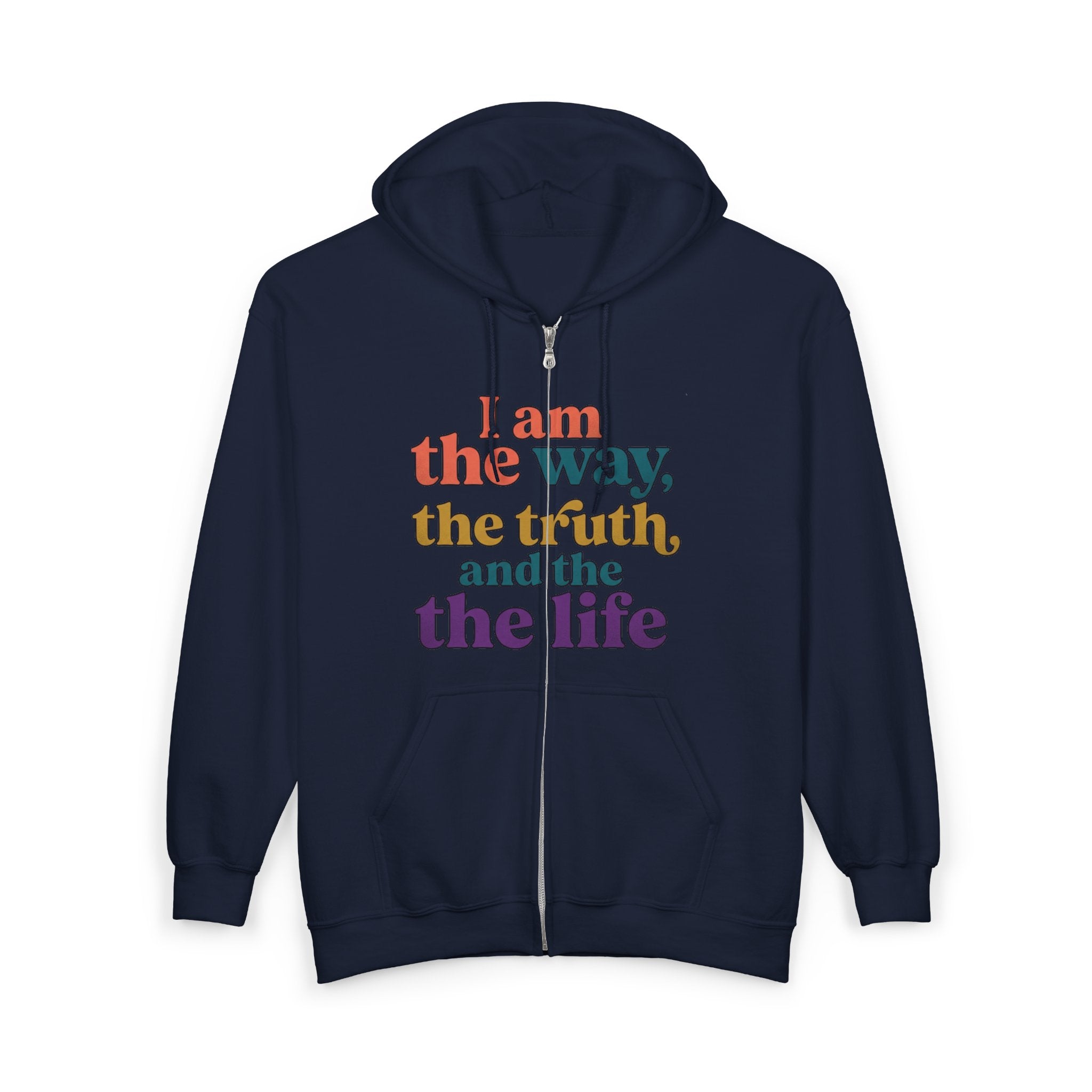 Zip Hoodie — “The way, truth and Life” Inspirational Graphic Zip-Up