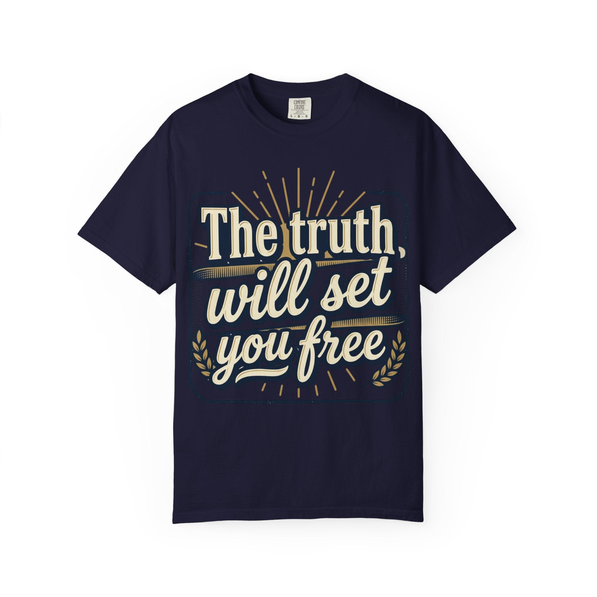 T-Shirt — "The Truth Will Set You Free" Inspirational Graphic Tee