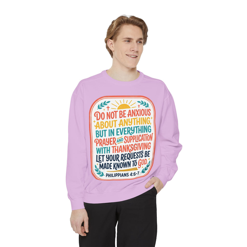 Philippians 4:6-7 Scripture Prayer Sweatshirt | Do Not Be Anxious Religious Pullover