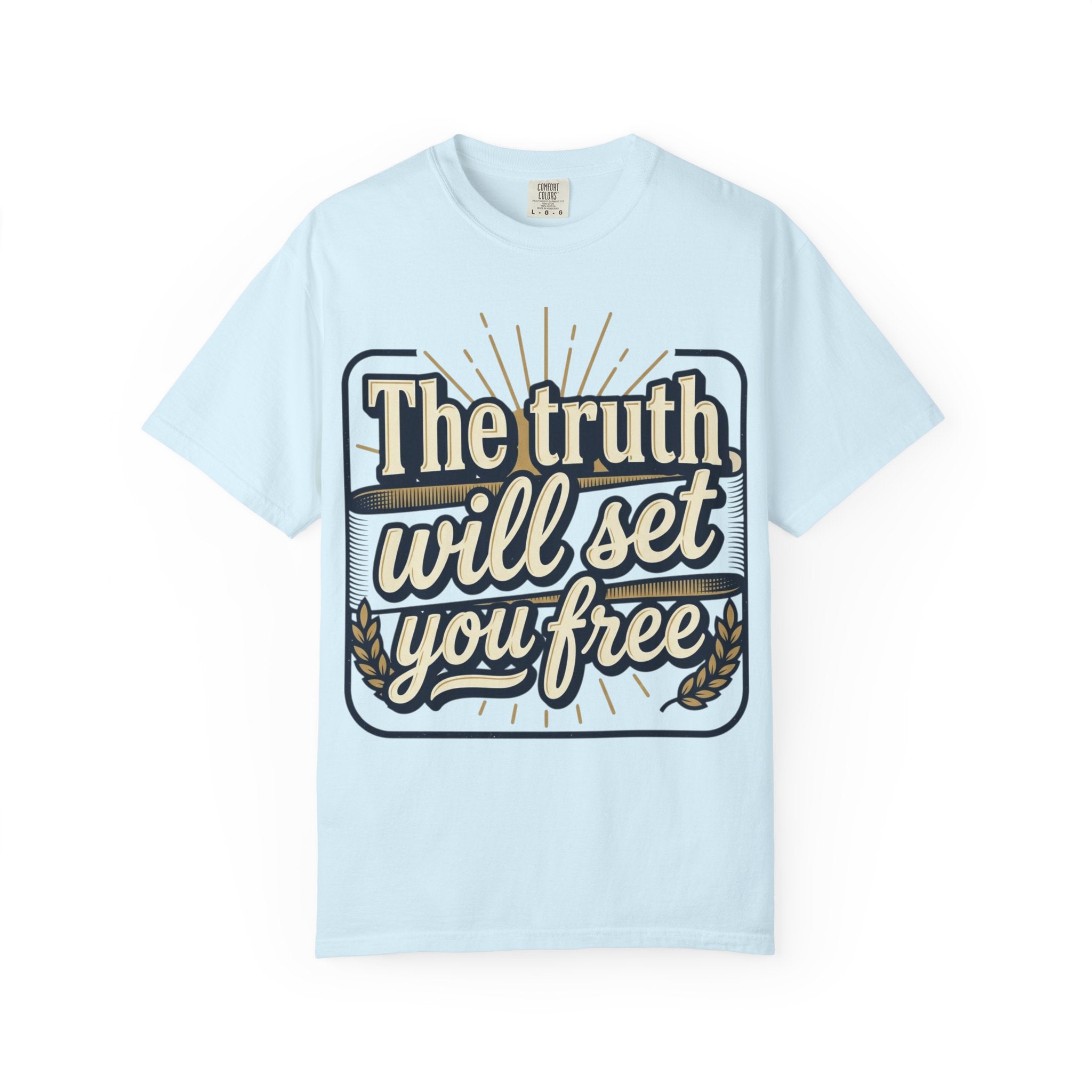 T-Shirt — "The Truth Will Set You Free" Inspirational Graphic Tee