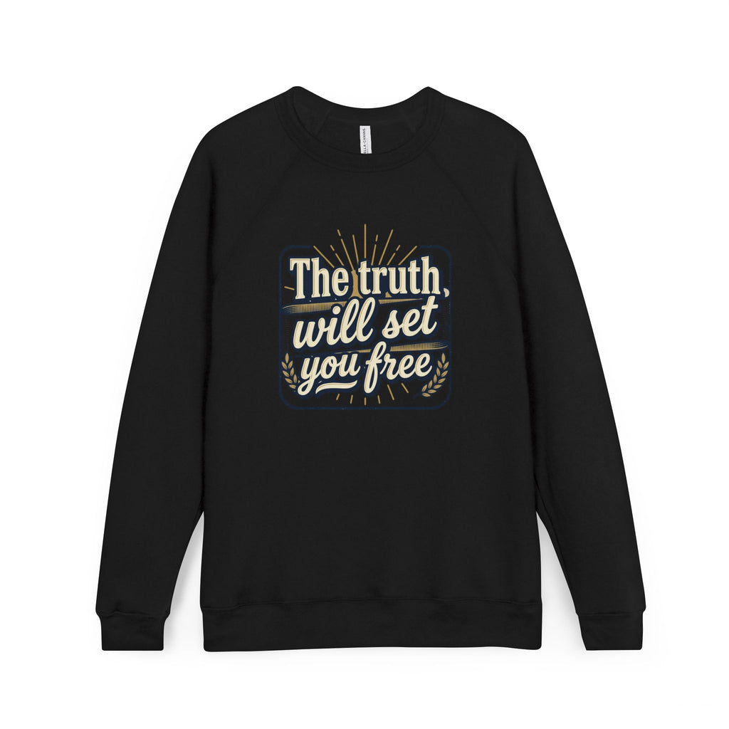 Christian - The truth will set you free Sweatshirt — "Faith"