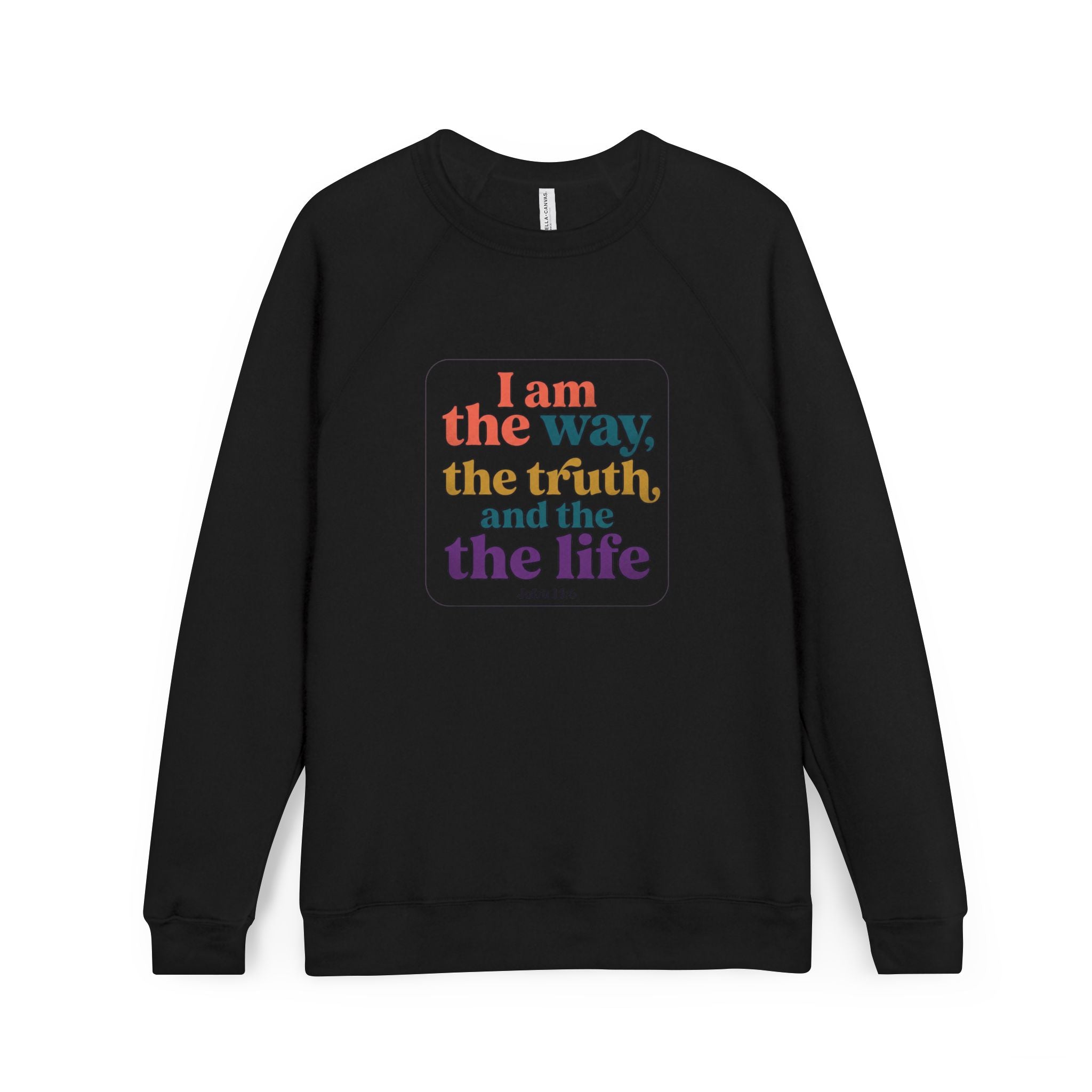 Christian Retro Rainbow Sweatshirt — "I am the way the truth and the life"