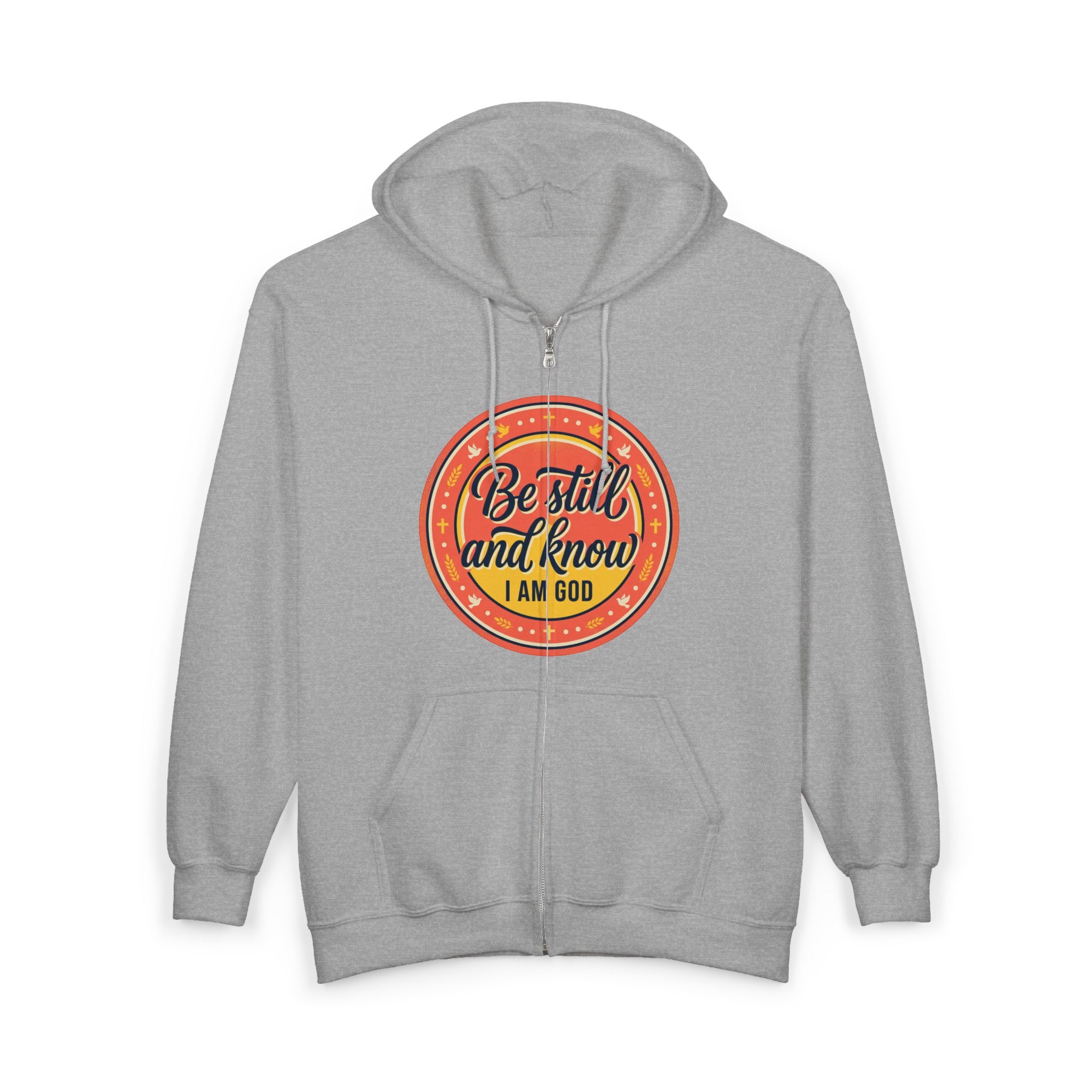Zip Hoodie — “Be still and know that I am God” Inspirational Graphic Zip-Up