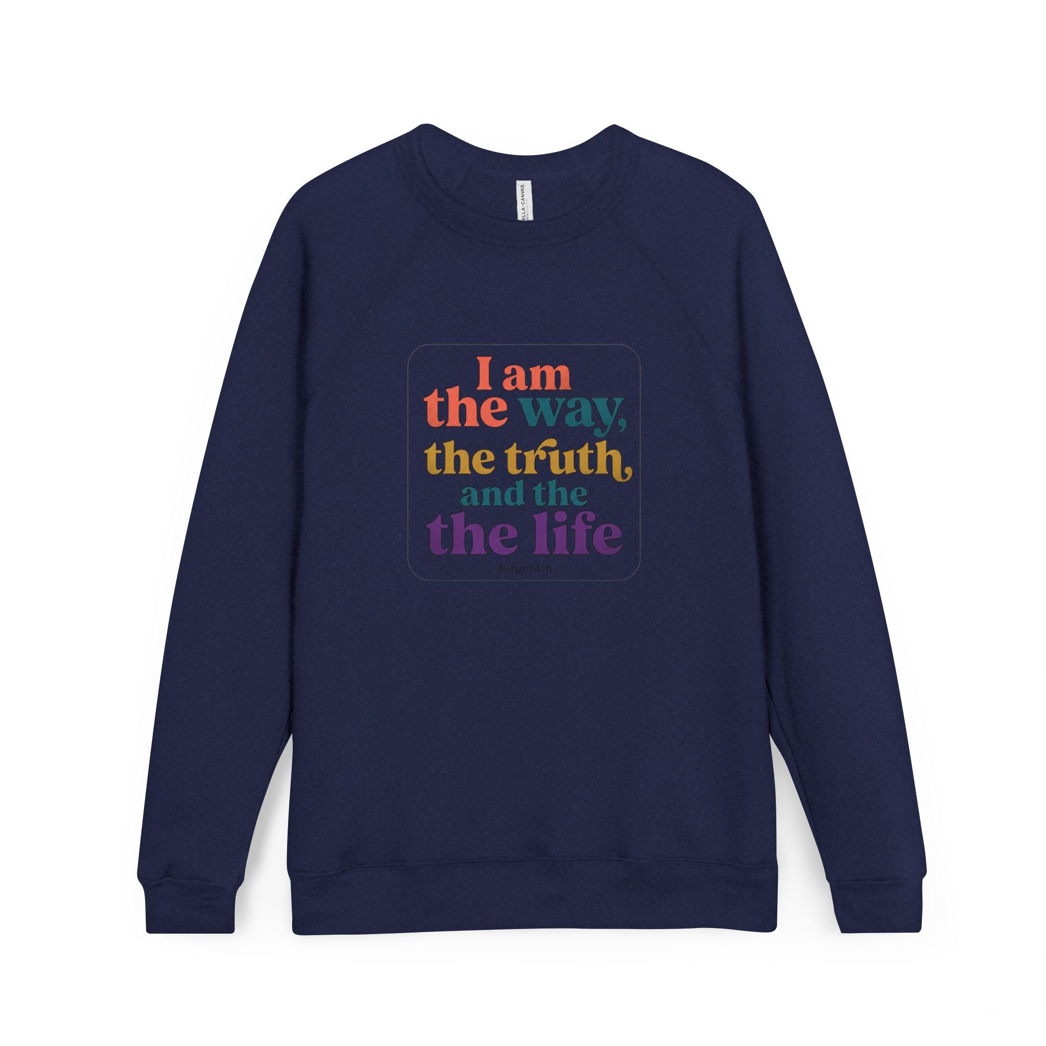 Christian Retro Rainbow Sweatshirt — "I am the way the truth and the life"