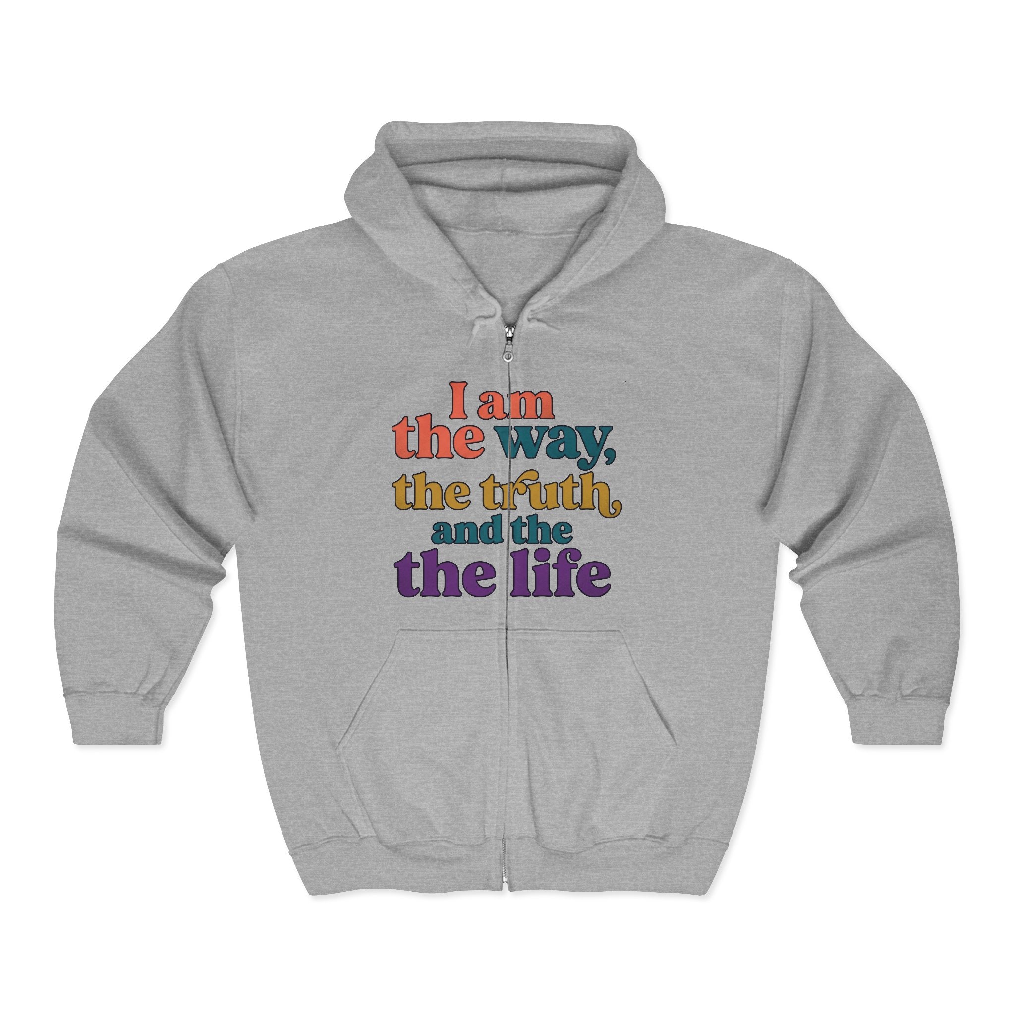 Zip Hoodie — “The way, truth and Life” Inspirational Graphic Zip-Up