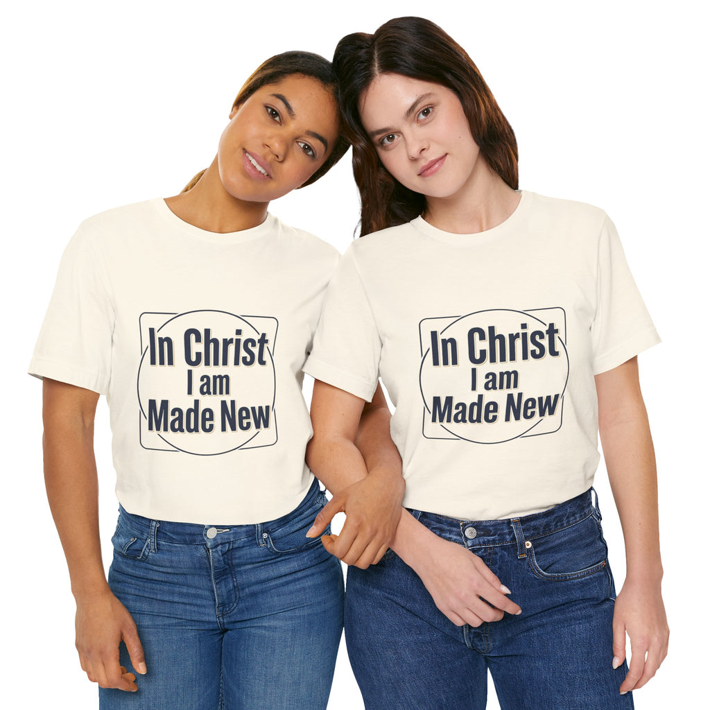 In Christ I Am Made New Tee | Christian encouragement, pastel retro