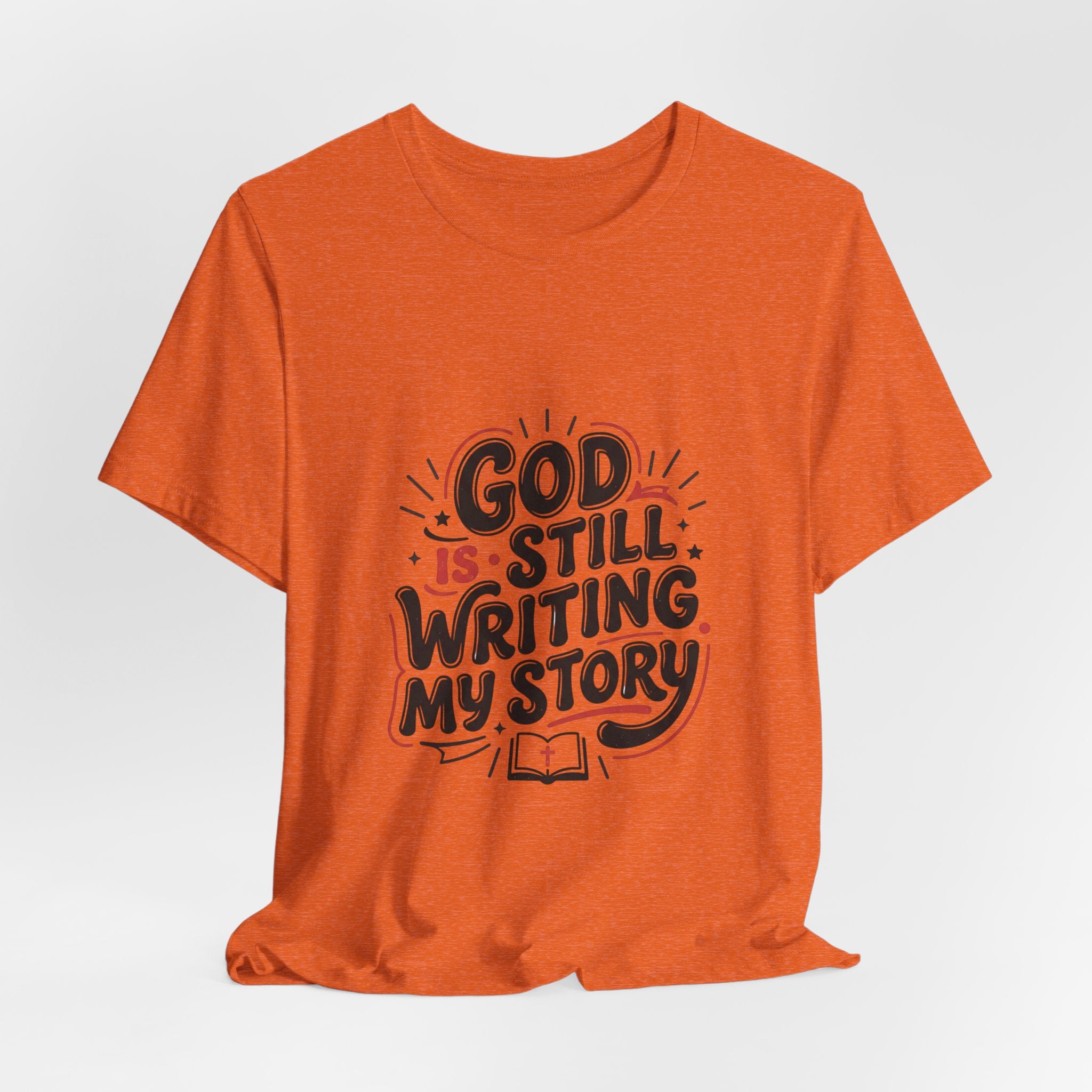 God Is Still Writing My Story T-Shirt | Christian encouragement, pastel groovy scripture