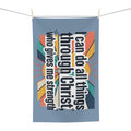 Tea Towel — "I can do all things" Kitchen Towel