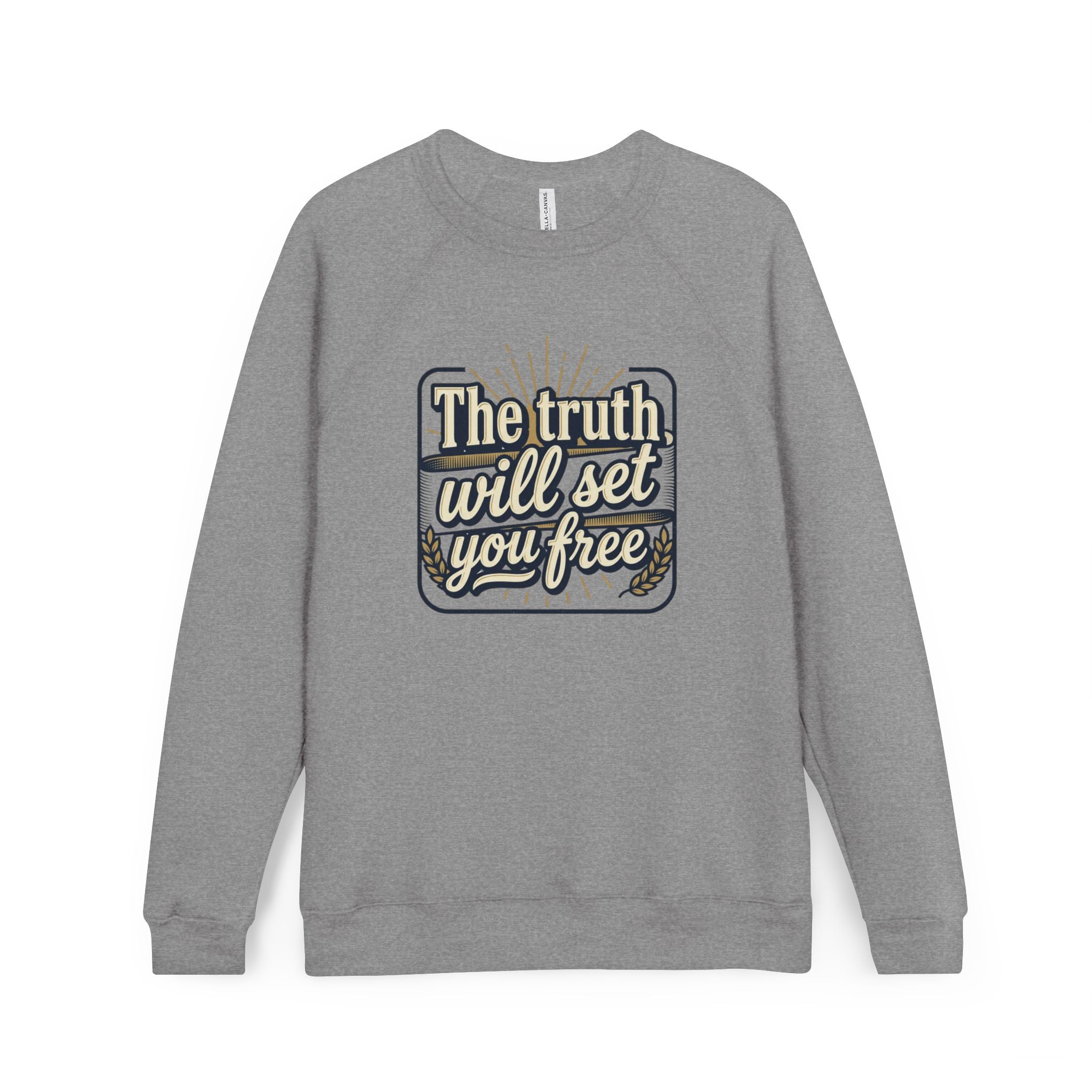 Christian - The truth will set you free Sweatshirt — "Faith"