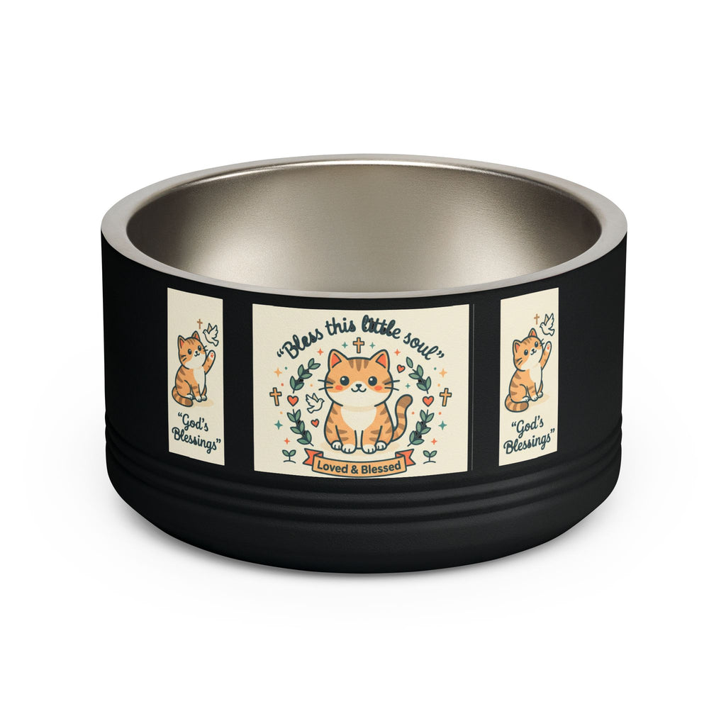 Cute Cat Pet Bowl — "Bless this little soul" 18oz Stainless Steel Bowl