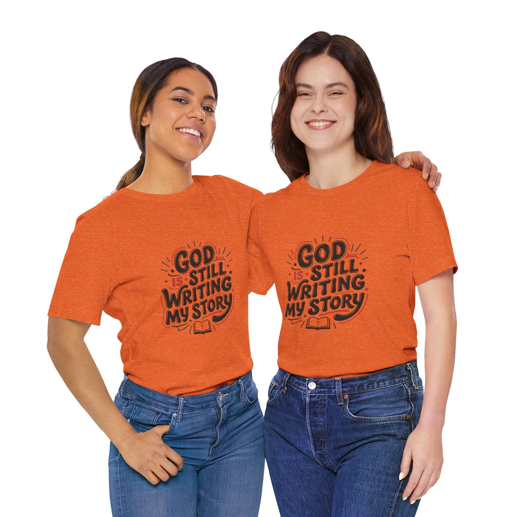 God Is Still Writing My Story T-Shirt | Christian encouragement, pastel groovy scripture