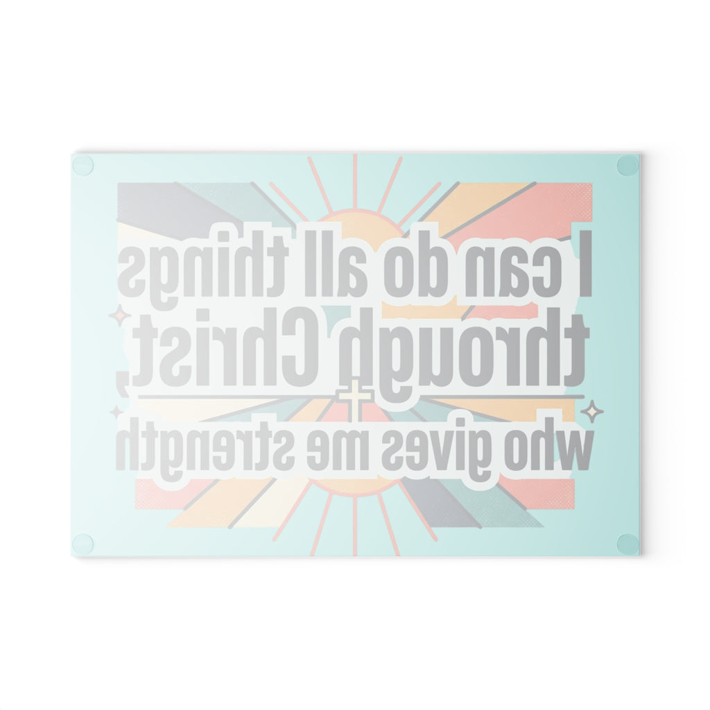 Christ who gives me strength Glass Cutting Board | Religious Kitchen Décor