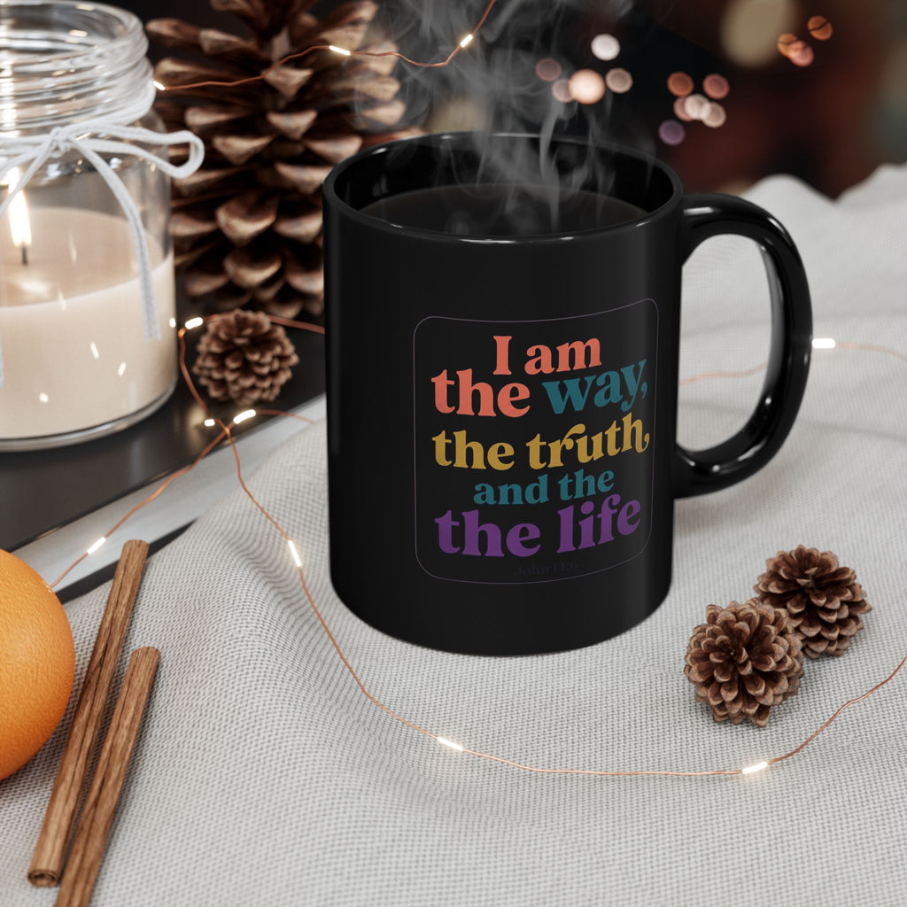 Christian Quote Mug — "I am the way, the truth, and the life" Black Coffee Cup