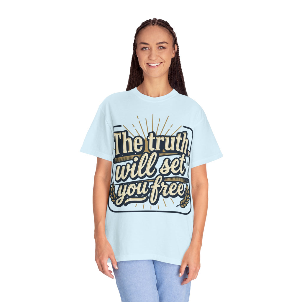 T-Shirt — "The Truth Will Set You Free" Inspirational Graphic Tee