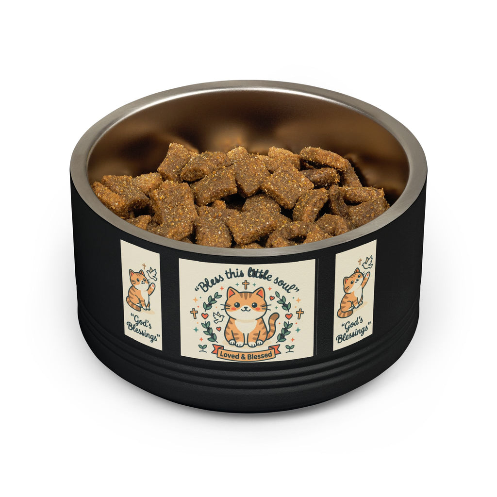 Cute Cat Pet Bowl — "Bless this little soul" 18oz Stainless Steel Bowl