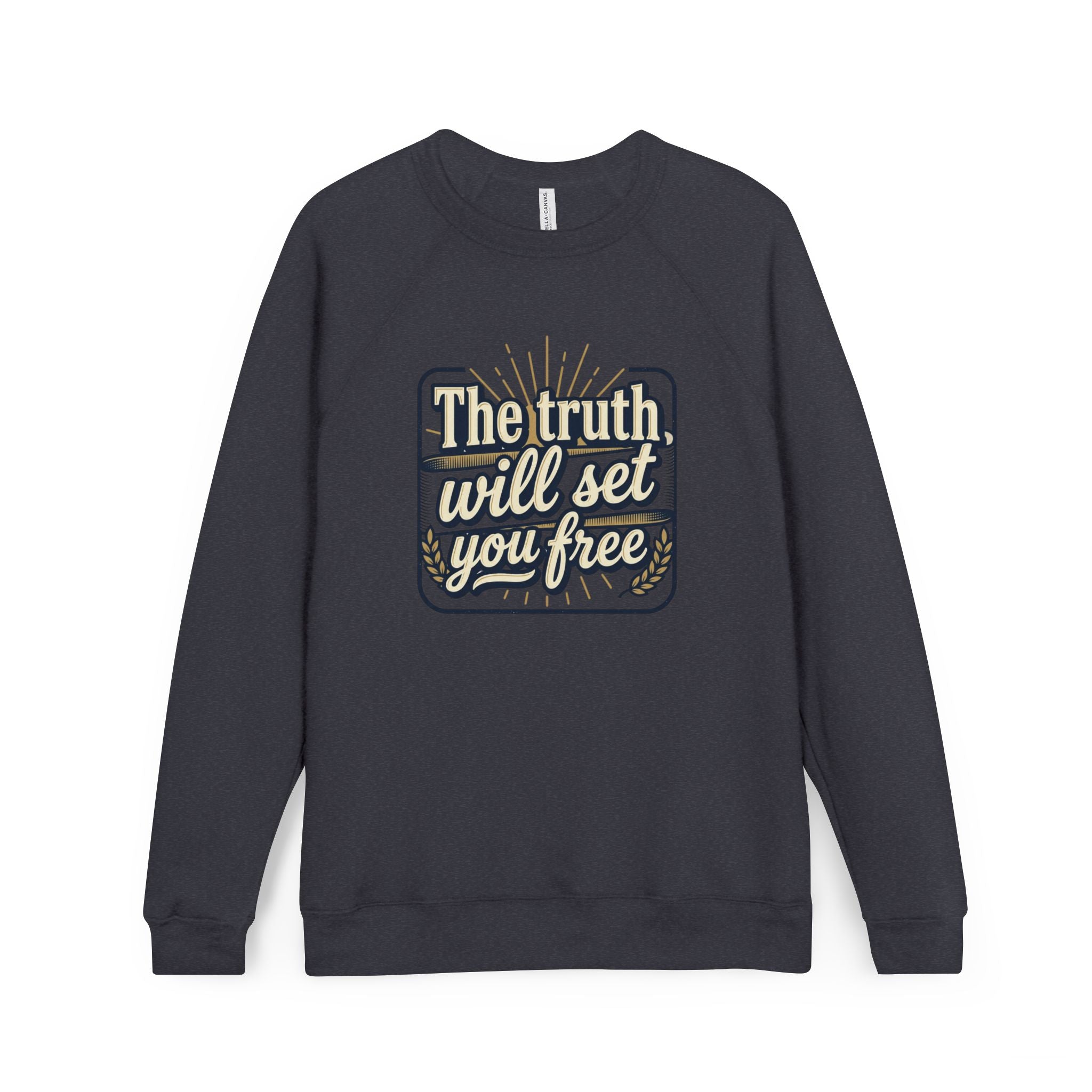 Christian - The truth will set you free Sweatshirt — "Faith"