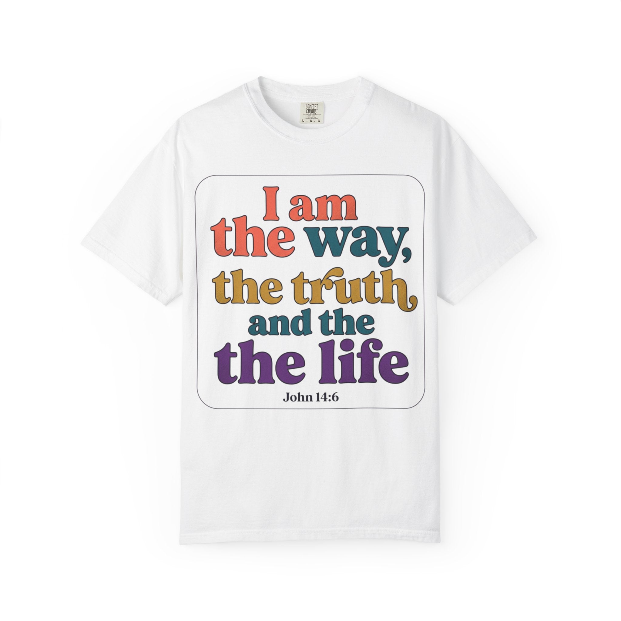 Christian T-Shirt — "I Am the Way, the Truth, and the Life" Retro Scripture Tee (John 14:6)