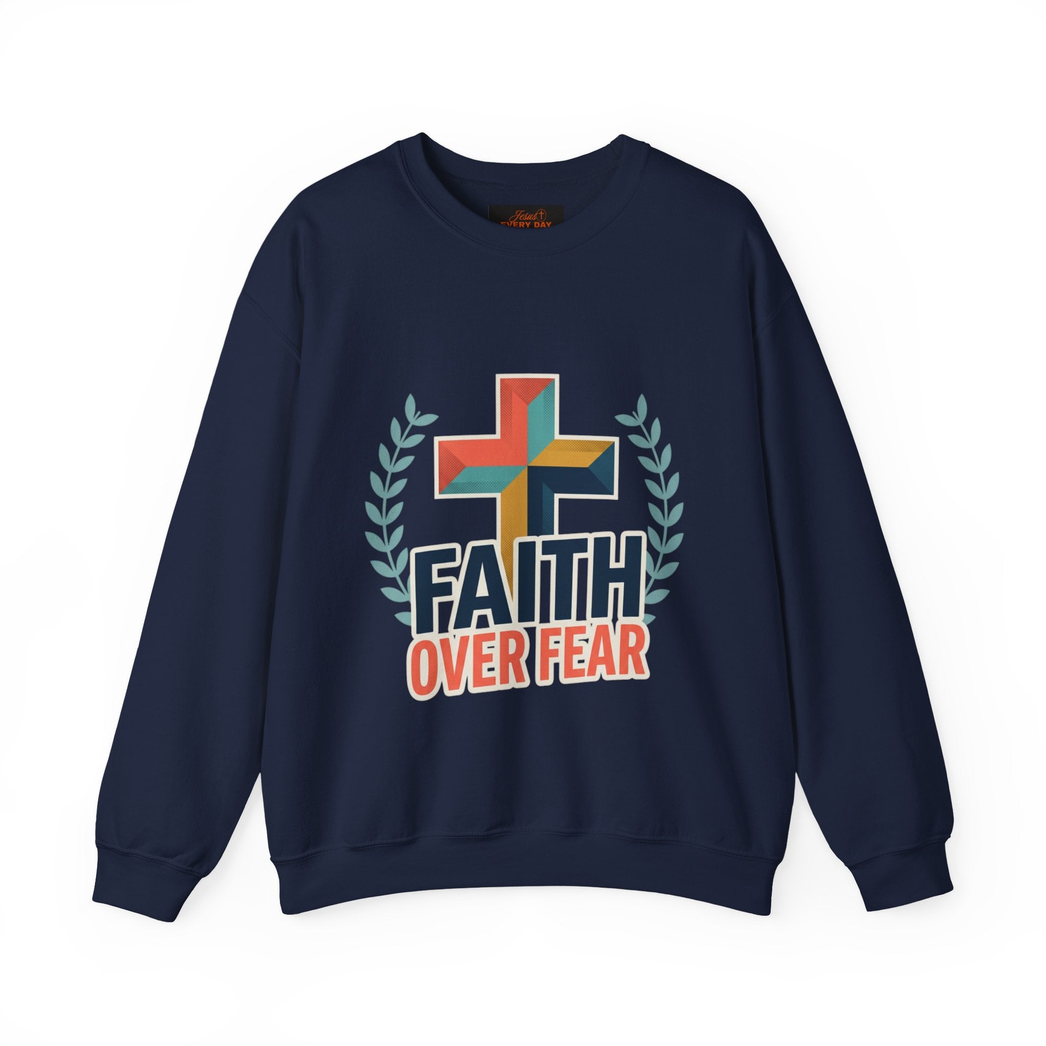 Faith Over Fear Crewneck Sweatshirt — Christian Cross Inspirational Pullover