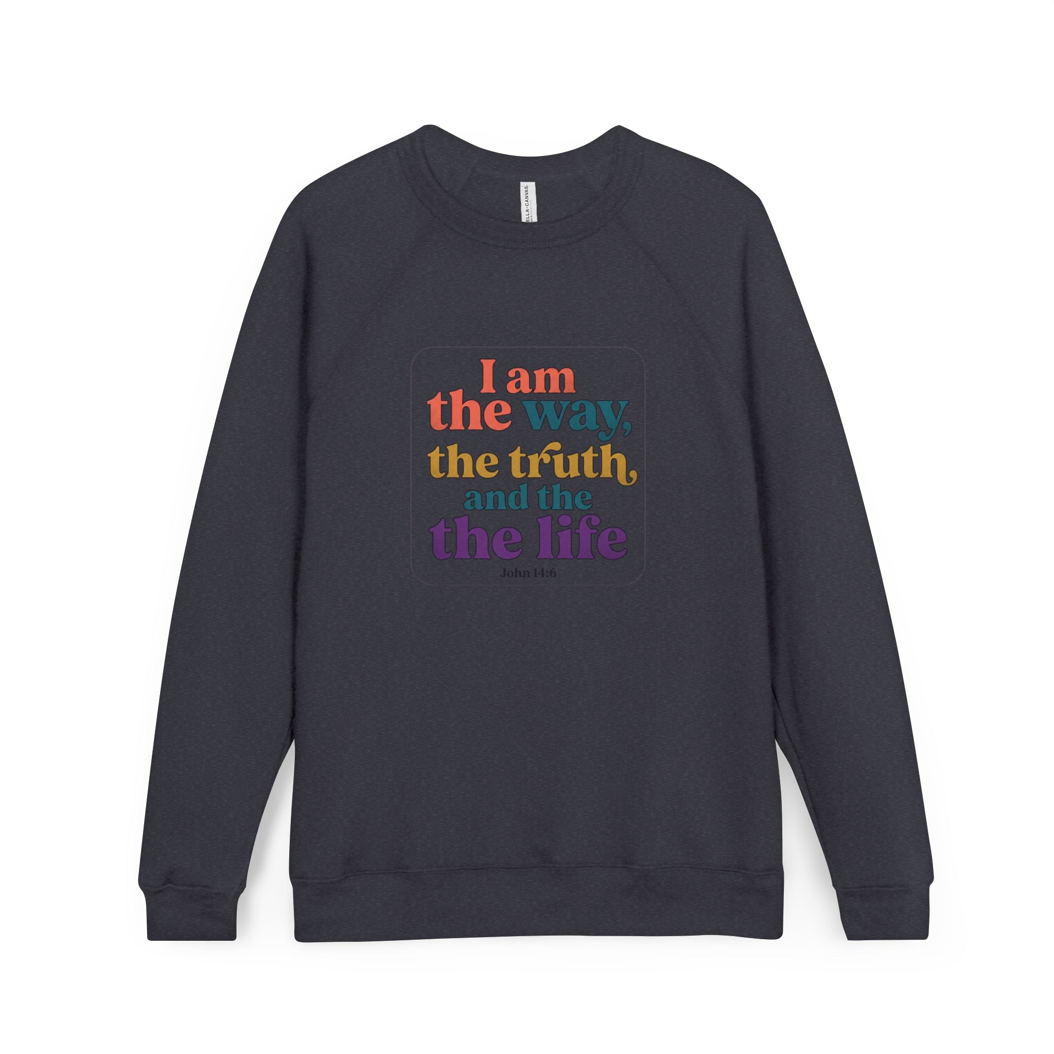 Christian Retro Rainbow Sweatshirt — "I am the way the truth and the life"