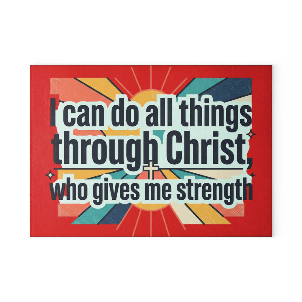 Christ who gives me strength red Glass Cutting Board | Religious Kitchen Décor
