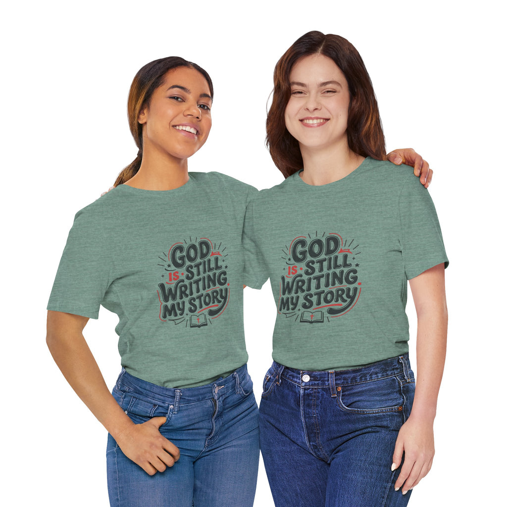 God Is Still Writing My Story T-Shirt | Christian encouragement, pastel groovy scripture